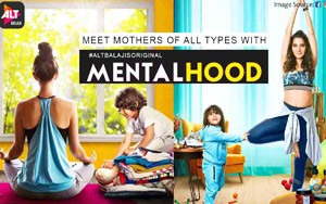 Mentalhood Trailer - ALTBalaji