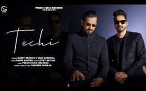 Punjabi Song Techi by Garry Sandhu