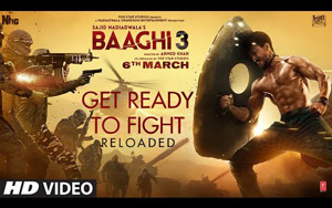 Baaghi 3 - Get Ready to Fight Reloaded