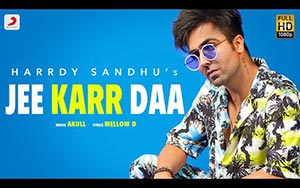 Punjabi Song Jee Karr Daa by Harrdy Sandhu ft. Amayra Dastur