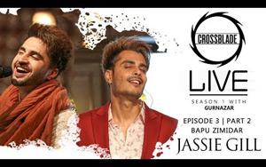 Punjabi Song Bapu Zimidar by Jassie Gill and Gurnazar - Crossblade Live