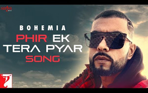 Phir Ek Tera Pyar Music Video by Bohemia ft. Devika