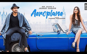 AEROPLANE Music Video by Vibhor Parashar ft. Jannat Zubair