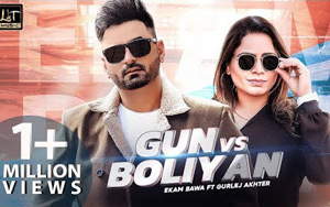 Punjabi Song Gun vs Boliyan by Ekam Bawa ft. Gurlej Akhter