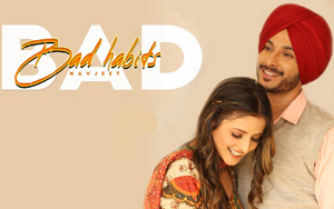 Punjabi Song Bad Habits by Navjeet