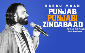 Punjabi Zindabaad Song (Pardesan Vich Punjabi Vasde Rehn Sadaa) by Babbu Maan