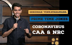 Coronavirus, CAA and NRC - Indian Stand Up Comedy by Shridhar Venkataramana