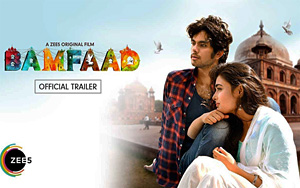 Bamfaad Trailer - A ZEE5 Original Film