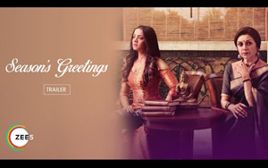 Seasons Greetings Trailer - A ZEE5 Originals