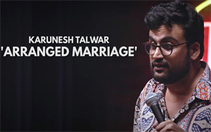 Arranged Marriage - Stand Up Comedy by Karunesh Talwar