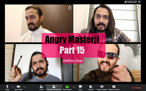 BB Ki Vines - Angry Masterji Part 15