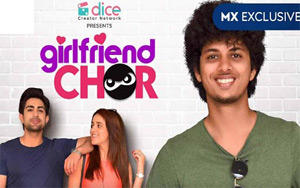 Girlfriend Chor Trailer - MX Player