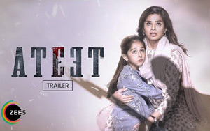 Ateet Trailer - A ZEE5 Original Film