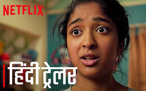 Never Have I Ever Hindi Trailer - Netflix