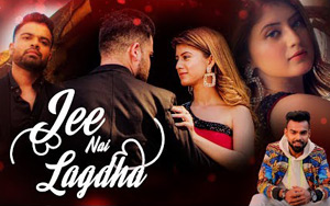 Jee Nai Lagdha Music Video