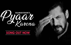 Pyaar Karona by Salman Khan