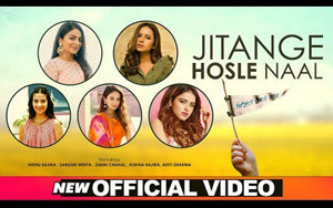 Punjabi Song JITANGE HOSLE NAAL ft. Neeru Bajwa, Sargun Mehta