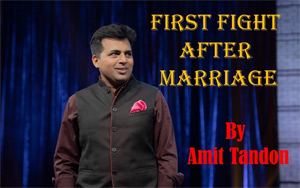 First Fight after Wedding - Stand up Comedy by Amit Tandon