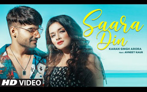 Saara Din Music Video by Karan Singh Arora ft. Avneet Kaur