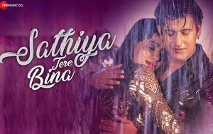 Sathiya Tere Bina Music Video