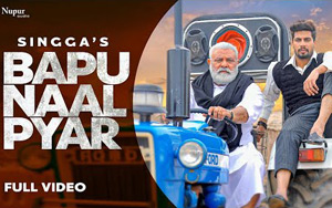 Punjabi Song Bapu Naal Pyar by Singga