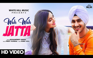 Punjabi Song Wah Wah Jatta by Rohanpreet Singh