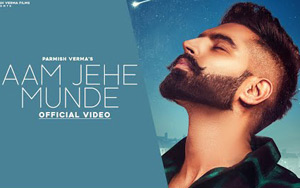 Punjabi Song Aam Jahe Munde by Parmish Verma ft. Pardhaan