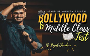 Bollywood and Middle Class Test - Stand Up Comedy By Rajat Chauhan