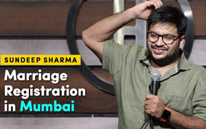 Marriage Registration In Mumbai - Stand-up Comedy By Sundeep Sharma