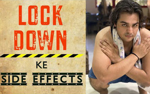 Lockdown Ke Side Effects - Ashish Chanchlani