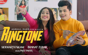 Punjabi Song RINGTONE by Preetinder ft. Jannat Zubair and Siddharth Nigam