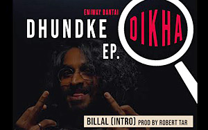 EMIWAY - BILLAL (INTRO) (DHUNDKE DIKHA EP)