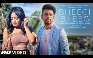 Bheegi Bheegi Music Video by Neha Kakkar, Tony Kakkar