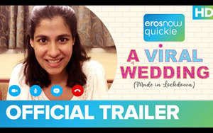 A Viral Wedding Trailer - Eros Now