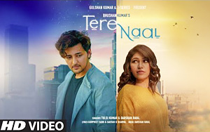 Tere Naal Music Video by Tulsi Kumar, Darshan Raval