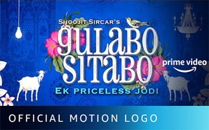 Gulabo Sitabo - Motion Logo - Amitabh Bachchan, Ayushmann Khurrana