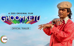 Ghoomketu Trailer