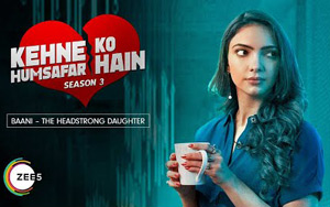 Bani, The Messed-up Daughter - Kehne Ko Humsafar Hain 3 Promo