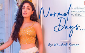 Normal Days By Khushali Kumar