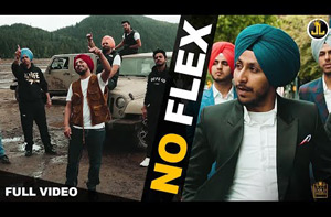 Punjabi Song NO FLEX By King Dhillon