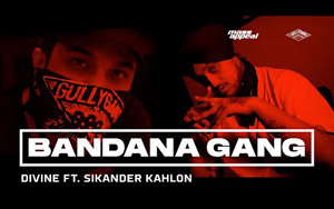 DIVINE - BANDANA GANG Ft. Sikander Kahlon