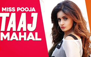 Punjabi Song Taaj Mahal By Miss Pooja