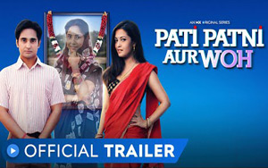 Pati Patni Aur Woh Trailer ft. Riya Sen