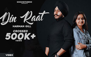 Punjabi Song Din Raat By Harman Gill