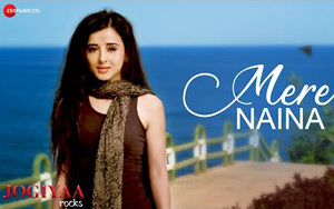 Jogiya Rocks - Mere Naina Song