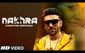 Punjabi Song Nakhra By Jd Singh 