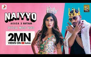 NAIYYO Music Video By AKASA, Raftaar