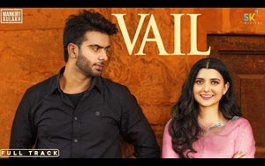 Punjabi Song VAIL By Mankirt Aulakh ft. Nimrat Khaira