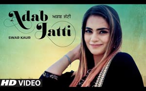 Punjabi Song Adab Jatti By Swar Kaur