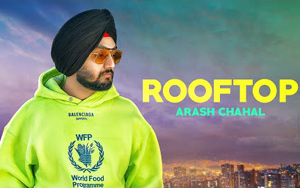 Punjabi Song Rooftop By Arash Chahal